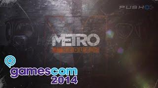 Metro Redux PS4 GamesCom 2014 Trailer