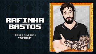 PAPO COM RAFINHA BASTOS    DL SHOW #293