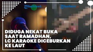 Viral Video LC Karaoke di Sumbar Diarak & Diceburkan ke Laut Diduga karena Nekat Buka saat Ramadhan