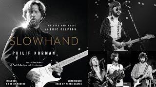 Slowhand The Life and Music of Eric Clapton - Unabridged Audiobook - 1 of 2