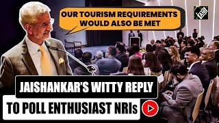 “Keep travelling to India S Jaishankars witty advice to poll enthusiast NRIs  sparks laughter