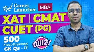 XAT CMAT & other MBA Exams  Static GK and Current Affairs  500 Expected GK Questions  Part 01