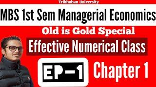 Chapter 1  Ep-1  MBS First Semester Managerial Economics Numerical  15 Marks Fix Question