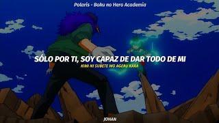 Boku No Hero Academia season 4 Opening 1 Full  Polaris - BLUE ENCOUNT  AMV sub español