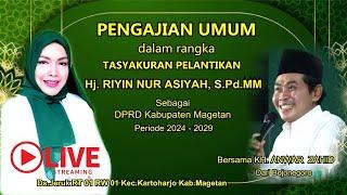  LIVE KH ANWAR ZAHID   TASYAKURAN PELANTIKAN DPRD KAB. MAGETAN DI DS. JERUK KARTOHARJO MAGETAN