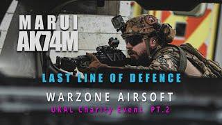 Marui AKM LAST LINE OF DEFENCE UKAL Event at Warzone Airsoft PART 2