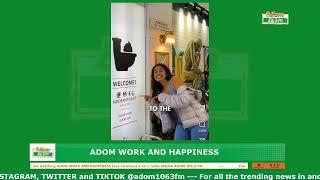 Adom Work and Happiness on Adom 106.3 FM with OPD 26-06-24