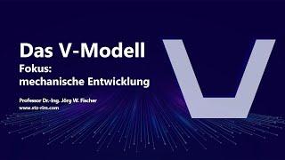 Das V-Modell Fokus mechanische Entwicklung