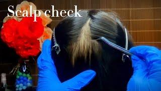 ASMR Scalp Check You will feel sleepy  No Talking 