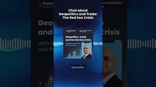 Podcast Geopolitics trade and the Red Sea Crisis