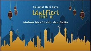 Selamat Hari Raya Idulfitri 1445 H2024 M