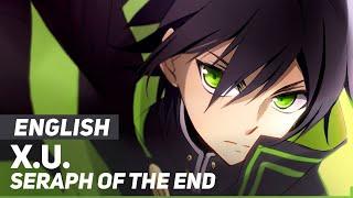 Seraph of the End  - X.U. FULL Opening  AmaLee ver