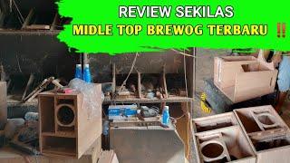 REVIEW MIDLE TOP BREWOG TERBARU ‼️ Review Sekilas Lur