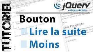 jQuery Tutoriel  Bouton Lire la suite