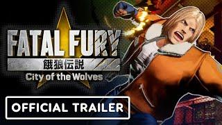 Fatal Fury City of the Wolves - Official Trailer