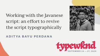 Working with the Javanese script an effort to revive the script typographically