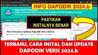 CARA INSTAL DAN UPDATE APLIKASI DAPODIK 2024.b