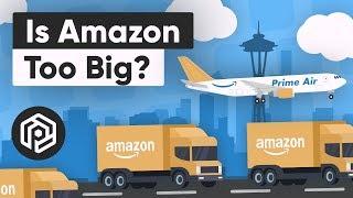 Is Amazon Too Big?