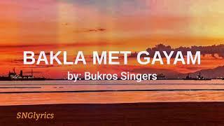 Bakla Met Gayam - Bukros Singers lyrics  Ilocano Song