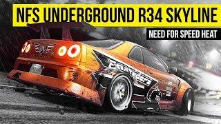 Eddies Need for Speed Underground R34 Skyline  NEED FOR SPEED HEAT