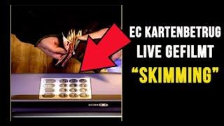 EC Kartenbetrug LIVE gefilmt - Skimming - Infos der Kripo