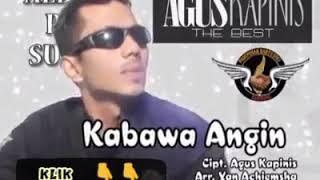 KABAWA ANGIN voc agus kapinis sediiih baraya