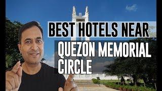 Best Hotel   Accommodation near Quezon Memorial Circle Quezon City