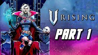 V Rising - Gameplay Walkthrough Part 1 No Commentary PC