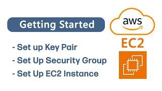 Getting Started With AWS EC2 Key Pair Security Group EC2 Instance Setup   Tutorial For Beginner