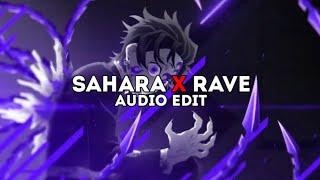 sahara x rave - hensonn x dxrk ダーク edit audio