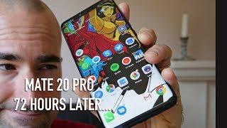 Huawei Mate 20 Pro  72 Hours Review