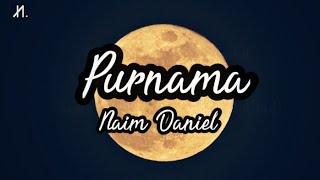 Purnama - Naim Daniel Teaser Lagu Baru Lirik