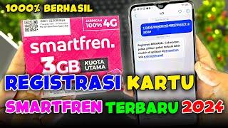 CARA REGISTRASI KARTU SMARTFREN TERBARU 2024