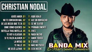 CHRISTIAN NODAL GRANDES EXITOS  LO MAS NUEVO 2024  MEJORES CANCIONES DE CHRISTIAN NODAL 2024 MIX