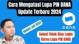 Cara Mengatasi Lupa PIN DANA Saat Login Solusi Lupa PIN Dana Update Juli 2024