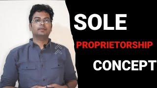 SOLE PROPRIETORSHIPWHAT IS SOLE PROPRIETORSHIPCHARACTERISTICS OF SOLE PROPRIETORSHIP ADVANTAGES