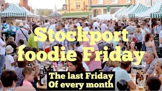 STOCKPORT FOODIE FRIDAY