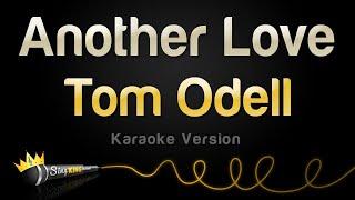 Tom Odell - Another Love Karaoke Version