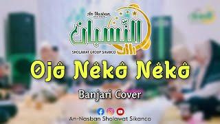 OJO NEKO NEKO  Cover Maruf Islamudin  An-Nasban Sholawat Sikanco