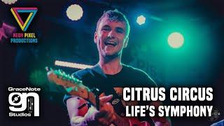 Citrus Circus - Lifes Symphony