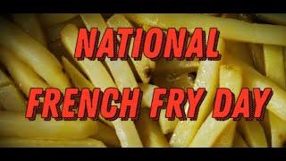 National French Fry Day July 13 - Activities and How to Celebrate National French Fry Day