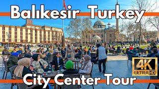 Exploring Turkey Balıkesir City Center BazaarMarkets 4K UHD Walking Tour  7 March 2024