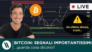 BITCOIN 2 SEGNALI IMPORTANTISSIMI guarda  UN ULTIMO SFORZO E POI...