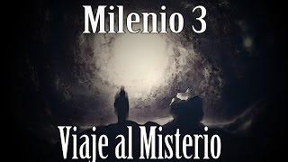 Milenio 3 - Viaje al Misterio. El Túnel del Tiempo Historias para no Dormir