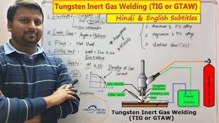 TIG WELDING  GTAW WELDING  TUNGSTEN INERT GAS WELDING  GAS TUNGSTEN ARC WELDING  PRINCIPLE & USE