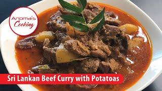 Sri Lankan Style Beef Curry - Episode 13 - Anomas Cooking