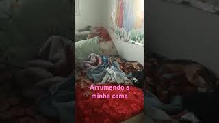 arrumando a minha  cama 