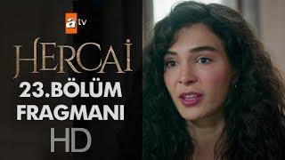 Hercai 23. Bölüm Fragmanı