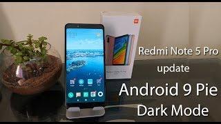 Redmi Note 5 Pro Android 9 Pie update with Dark Mode  Dark Mode in Redmi note 5 pro