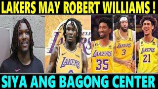 JUST IN Lakers may ROBERT WILLIAMS Agad bilang BAGONG CENTER na ITATAPAT kay JOKCI